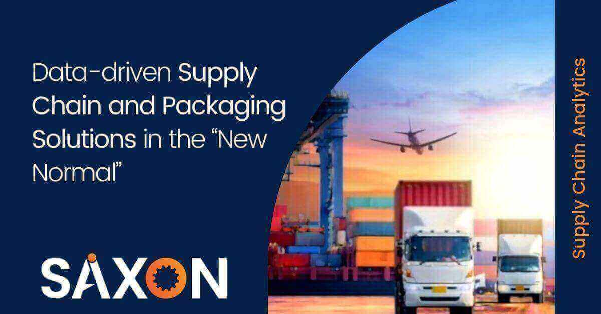 Data-driven Supply Chain and Packaging Solutions in the “New Normal”