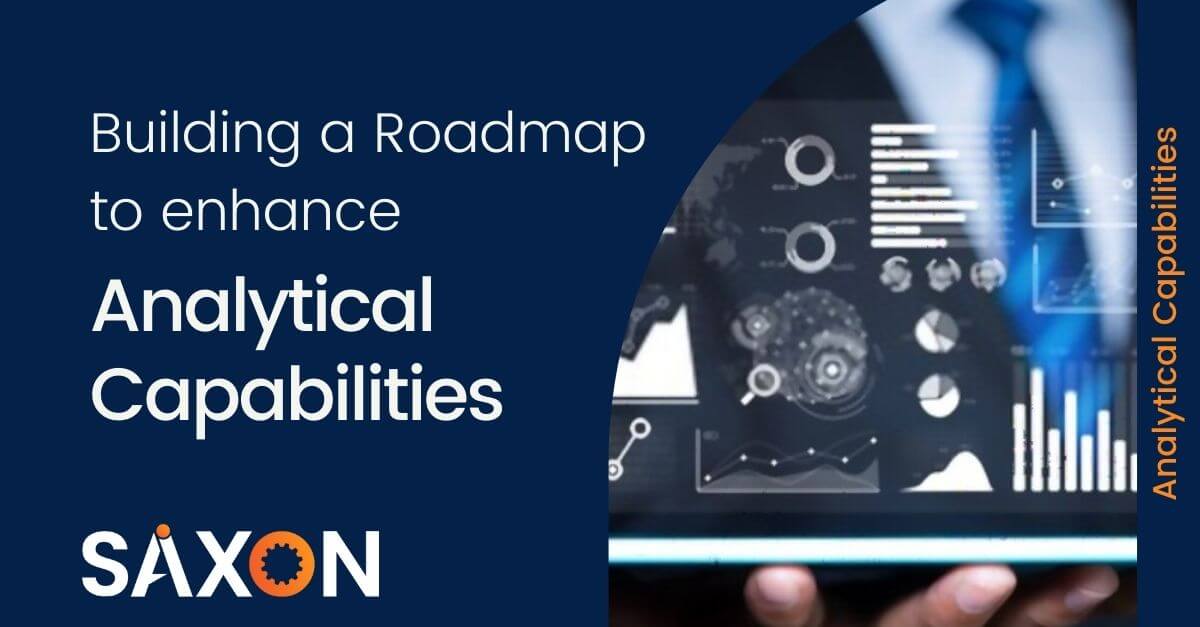 Building a Roadmap to enhance analytical capabilities