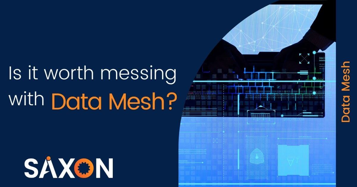 Is it worth messing with Data Mesh?