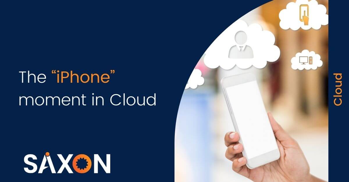 The “iPhone” moment in Cloud