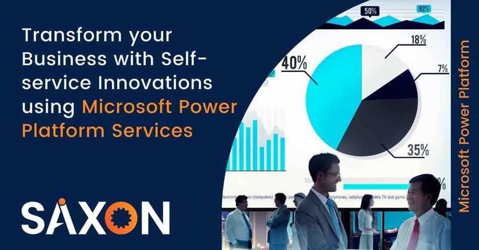 Transform your Business with Self-service Innovations using Microsoft Power Platform Services