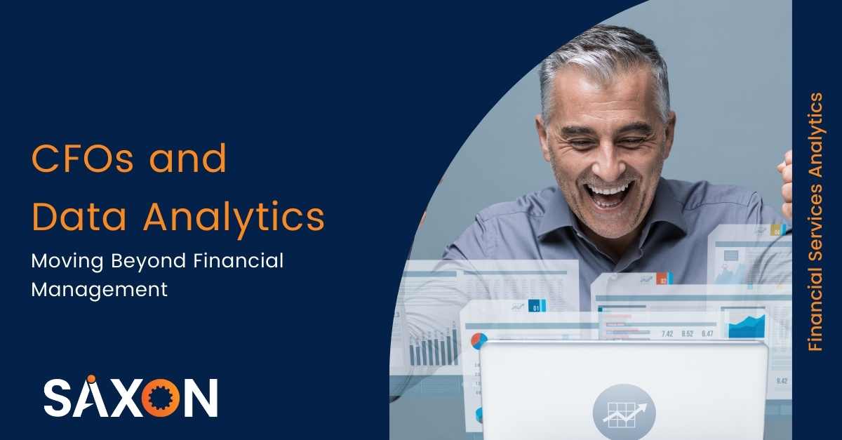 CFOs and Data Analytics – Moving Beyond Financial Management