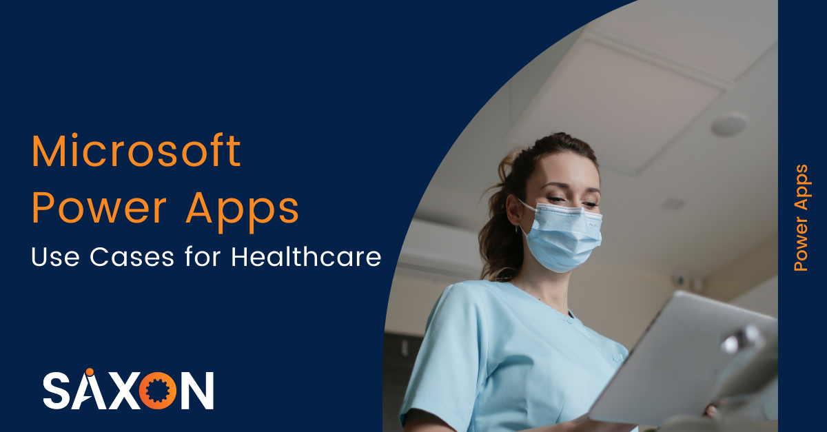 Microsoft Power Apps Use Cases for Healthcare