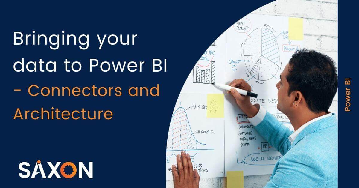 Bringing your data to Power BI –Connectors and Architecture