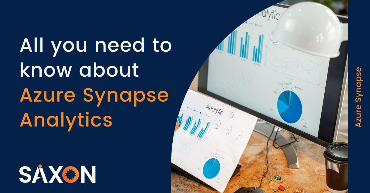 All you need to know about Azure Synapse Analytics