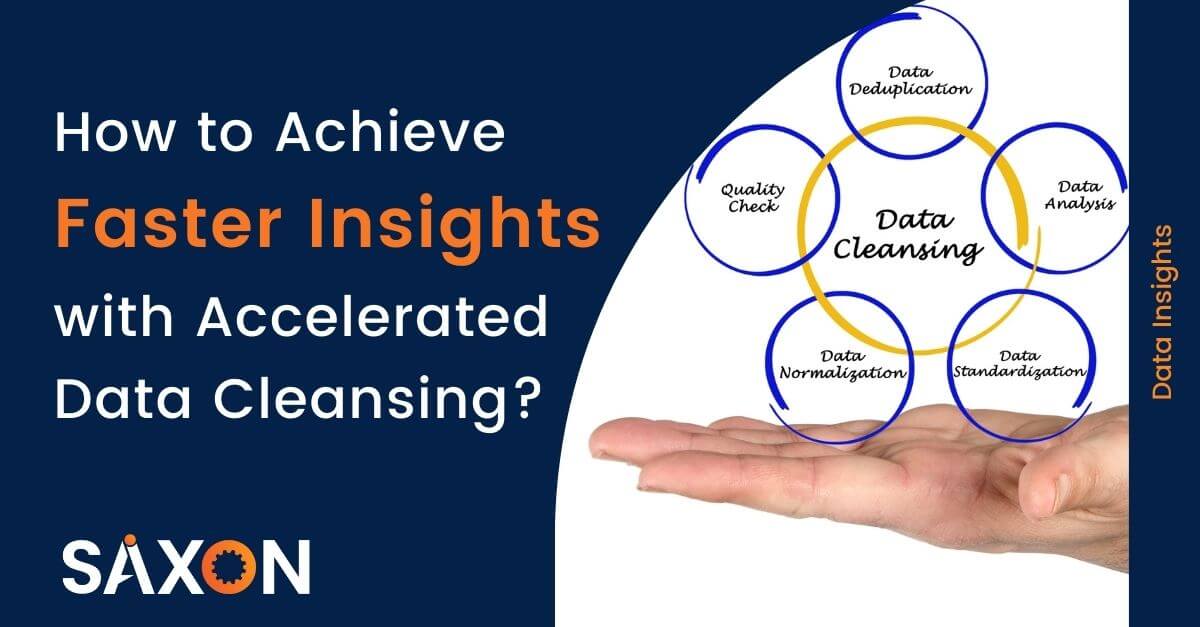 Accelerate time to insights with faster data cleansing routines