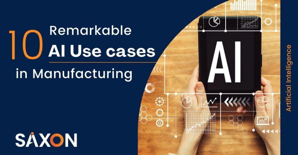 Top 10 AI use cases in Manufacturing