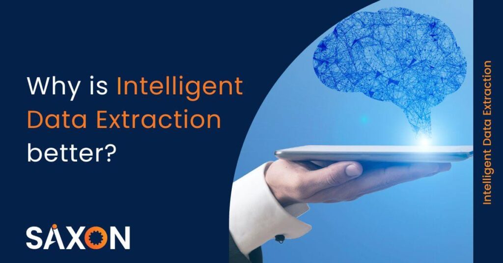 Why is intelligent data extraction better