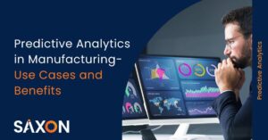 Predictive analytics in Manufacturing