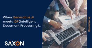 When Generative AI meets IDP-Saxon AI