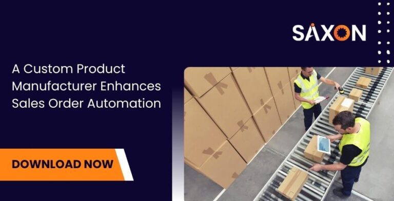 A Custom Product Manufacturer Enhances Sales Order Automation