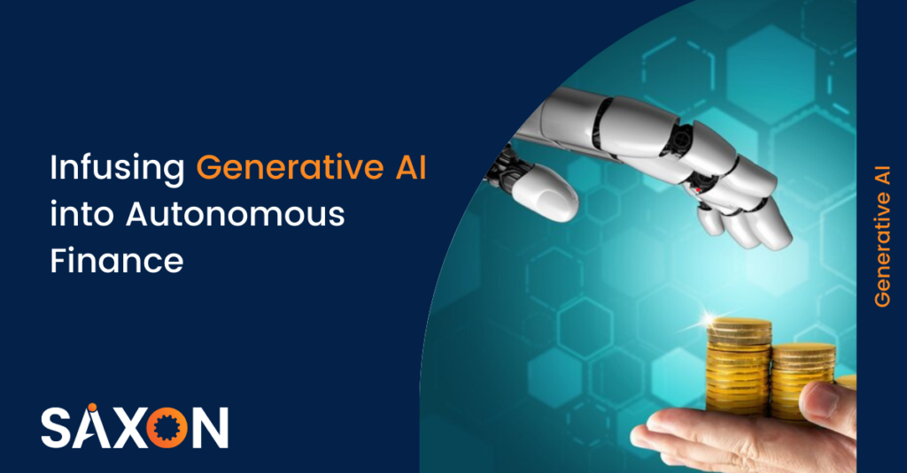 Infusing Generative AI into Autonomous Finance - Saxon AI
