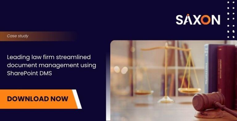 Leading law firm streamlined document management using SharePoint DMS