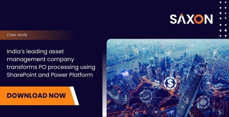 India’s leading asset management company transforms PO processing using SharePoint and Power Platform