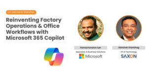 Reinventing Factory Operations & Office Workflows with Microsoft 365 Copilot