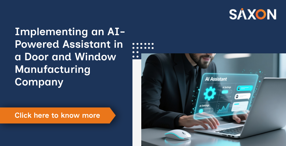 Implementing an AI-Powered Assistant in a Door and Window Manufacturing Company
