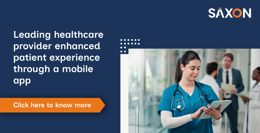 Leading healthcare provider enhanced patient experience through a mobile app