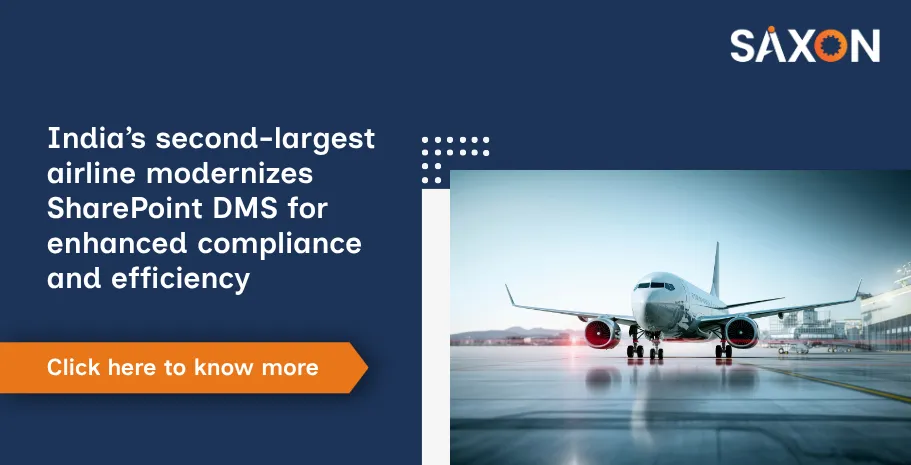 Indias-second-largest-airline-modernizes-SharePoint-DMS-for-enhanced-compliance-and-efficiency